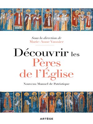 cover image of Découvrir les Pères de l'Eglise